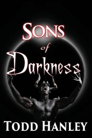 Kniha Sons of Darkness Todd Hanley