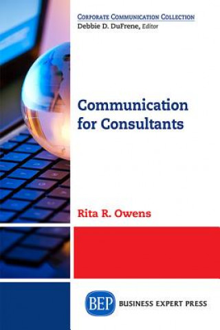 Kniha Communication for Consultants Rita R. Owens