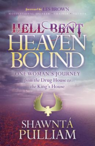 Книга Hell Bent, Heaven Bound Shawnta' Pulliam