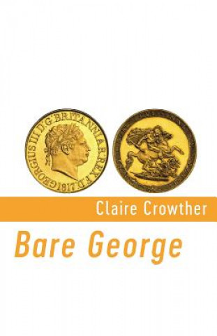 Boek Bare George Claire Crowther