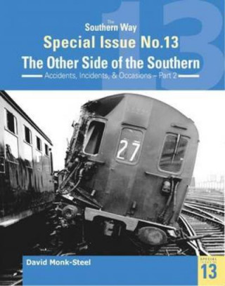 Carte Southern Way Special Issue No. 13: The Other Side of the Southern David Monk-Steel