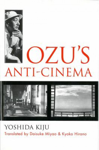 Könyv Ozu's Anti-Cinema Yoshishige Yoshida