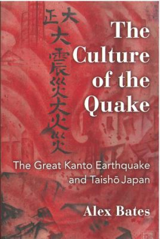 Könyv Culture of the Quake Alex Bates