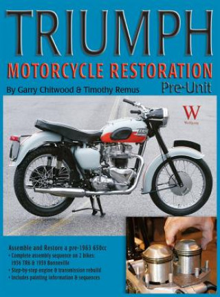 Kniha Triumph Motorcycle Restoration Garry Chitwood