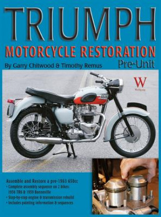 Könyv Triumph Motorcycle Restoration Garry Chitwood