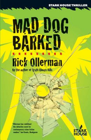 Kniha Mad Dog Barked Rick Ollerman