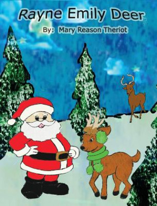 Kniha Rayne Emily Deer Mary Reason Theriot