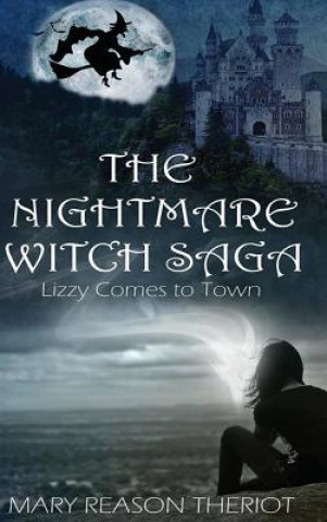 Könyv Nightmare Witch Saga Mary Reason Theriot