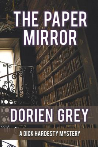 Knjiga Paper Mirror (A Dick Hardesty Mystery, #10) (Large Print) Dorien Grey