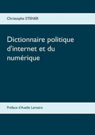 Carte Dictionnaire politique d'internet et du numerique Christophe Stener