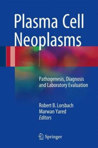 Buch Plasma Cell Neoplasms Robert B. Lorsbach