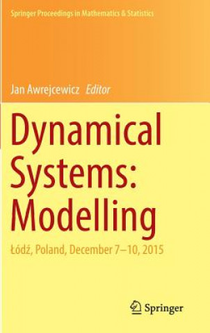 Könyv Dynamical Systems: Modelling Jan Awrejcewicz