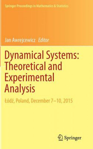 Książka Dynamical Systems: Theoretical and Experimental Analysis Jan Awrejcewicz