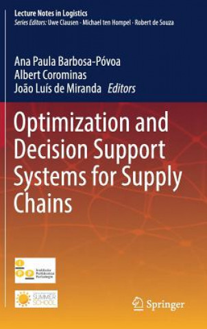 Book Optimization and Decision Support Systems for Supply Chains Jo?o Luís de Miranda