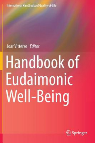 Könyv Handbook of Eudaimonic Well-Being Joar Vitters?
