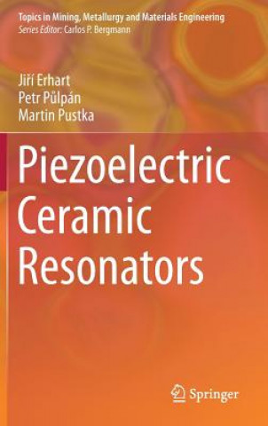 Книга Piezoelectric Ceramic Resonators Jirí Erhart