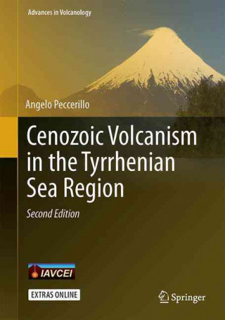 Книга Cenozoic Volcanism in the Tyrrhenian Sea Region Angelo Peccerillo