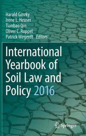 Könyv International Yearbook of Soil Law and Policy 2016 Harald Ginzky
