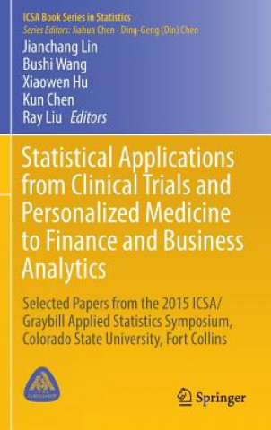 Książka Statistical Applications from Clinical Trials and Personalized Medicine to Finance and Business Analytics Jianchang Lin