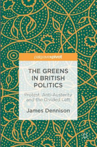 Kniha Greens in British Politics James Dennison