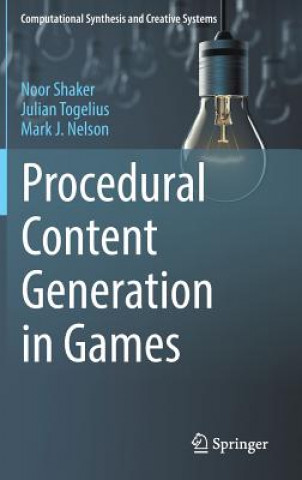 Kniha Procedural Content Generation in Games Noor Shaker