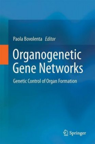 Książka Organogenetic Gene Networks James Castelli-Gair Hombría