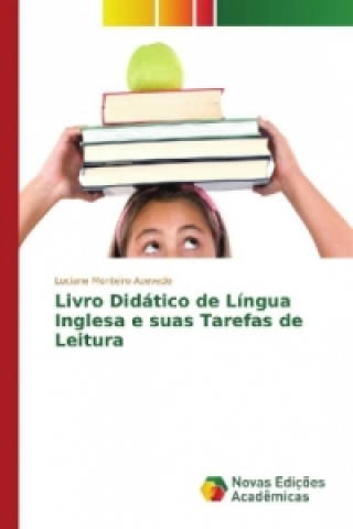 Книга Livro Didático de Língua Inglesa e suas Tarefas de Leitura Luciane Monteiro Azevedo