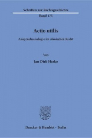 Carte Actio utilis Jan Dirk Harke