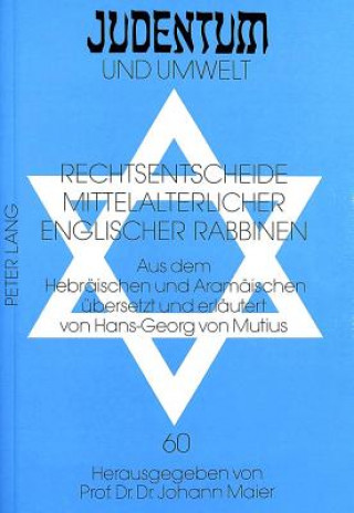 Carte Rechtsentscheide mittelalterlicher englischer Rabbinen Hans-Georg von Mutius