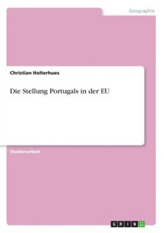Carte Stellung Portugals in der EU Christian Holterhues