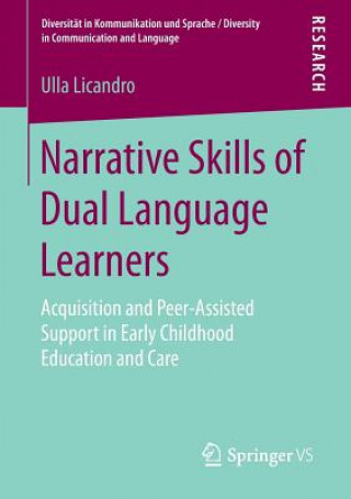 Kniha Narrative Skills of Dual Language Learners Ulla Licandro