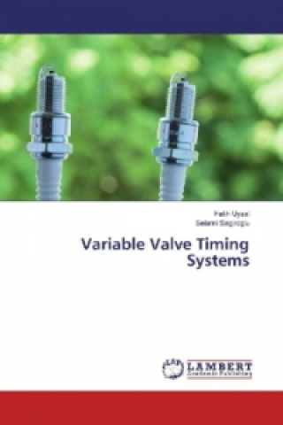 Könyv Variable Valve Timing Systems Fatih Uysal