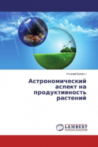 Könyv Astronomicheskij aspekt na produktivnost' rastenij Nikolaj Buyankin
