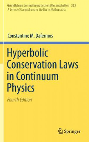 Carte Hyperbolic Conservation Laws in Continuum Physics Constantine M. Dafermos