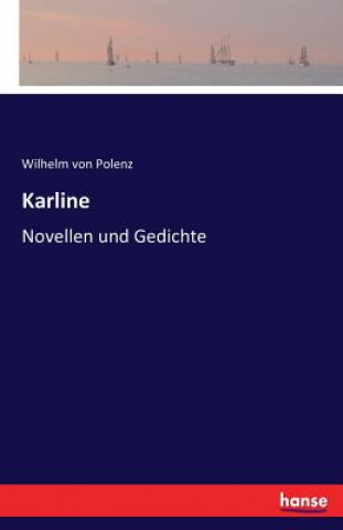 Könyv Karline Wilhelm Von Polenz