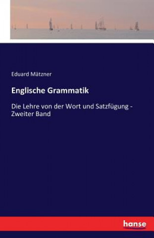 Kniha Englische Grammatik Eduard Matzner