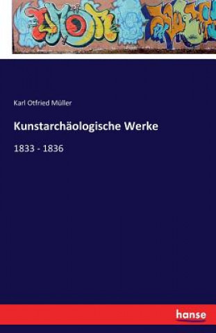 Buch Kunstarchaologische Werke Karl Otfried Müller