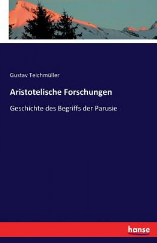 Kniha Aristotelische Forschungen Gustav Teichmüller