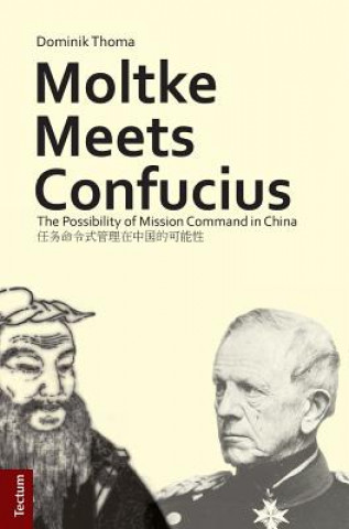 Книга Moltke Meets Confucius Dominik Thoma