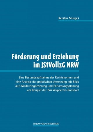 Könyv Förderung und Erziehung im JStVollzG NRW Kerstin Murges