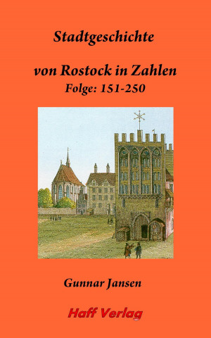 Carte Stadtgeschichte von Rostock in Zahlen Gunnar Jansen