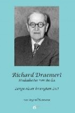 Kniha Richard Draemert. Stadtältester von Berlin Ingrid Reimann