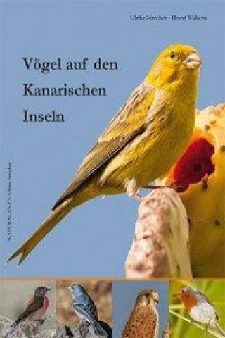 Kniha Vögel auf den Kanarischen Inseln Ulrike Strecker