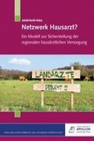 Knjiga Netzwerk Hausarzt? Astrid Barth-Petry