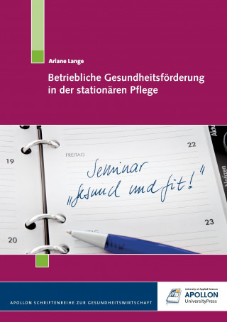 Kniha Betriebliche Gesundheitsförderung in der stationären Pflege Ariane Lange