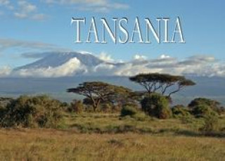 Carte Wunderschönes Tansania - Ein Bildband Thomas Plotz