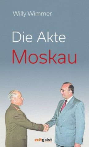 Книга Die Akte Moskau Willy Wimmer