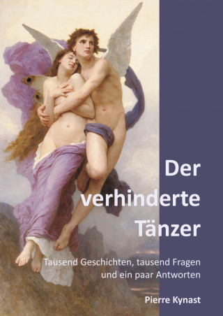 Book Der verhinderte Tänzer Pierre Kynast