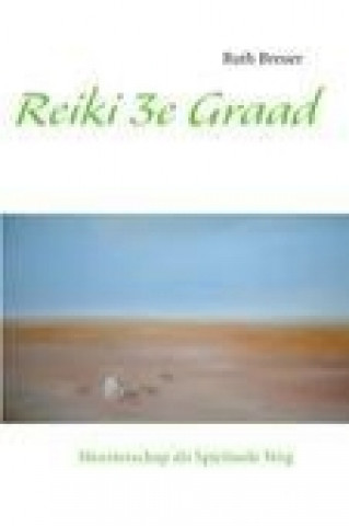 Книга Reiki 3e Graad Ruth Breuer