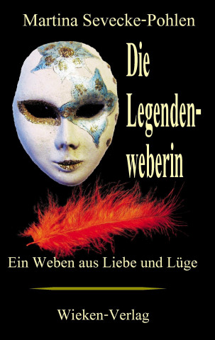 Könyv Die Legendenweberin Martina Sevecke-Pohlen